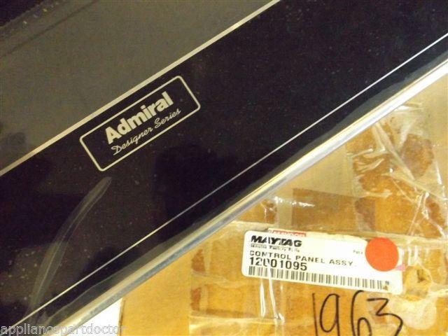 Maytag Admiral Stove 12001095 CONTROL PANEL NEW IN BOX Maytag Admiral Stove 12001095 CONTROL PANEL NEW IN BOX